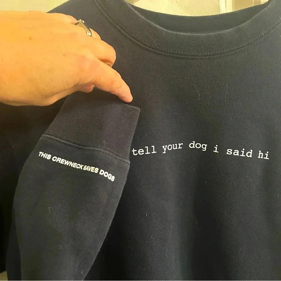 Tops - EUC navy sweatshirt - roomy size Small- “Tell your dog I said hi” Dog lover